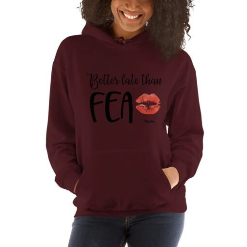 Better Late Than Fea Hoodie - Image 4